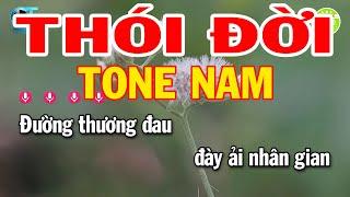 Karaoke Thói Đời Tone Nam ( Rê Thứ ) Nhạc Sống Phối Rất Hay | Karaoke Xóm Lộ