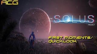 The Solus Project First Moments Quicklook