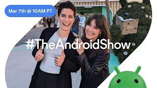#TheAndroidShow: the latest for Android devs, in 60 seconds!