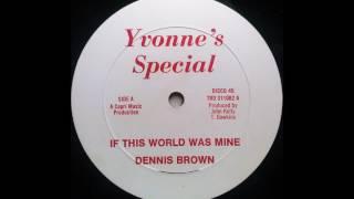 DENNIS BROWN - If This World Was Mine [1982]