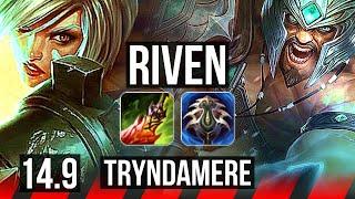 RIVEN vs TRYNDAMERE (TOP) | 8 solo kills, 15/2/6, 43k DMG, 900+ games | EUW Master | 14.9