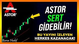 ASTOR SERT GİDEBİLİR! - Astor Hisse Analiz - Yorum - Alınır mı - DİKKAT! - Astor Enerji - Borsa