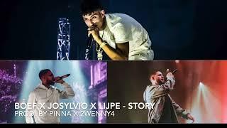 [FREE] Boef x Josylvio x Lijpe - Story [Prod. By Pinna x 2wenny4]