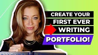 WRITING PORTFOLIO TUTORIAL: HOW TO Make Yours WIN CLIENTS [BEGINNER GUIDE!]