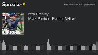 Mark Parrish - Former NHLer