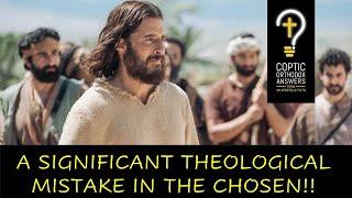 A Significant Theological Mistake in The Chosen! Fr. Gabriel Wissa @TheChosenSeries