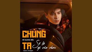 Chúng Ta Sẽ Là Gì Của Nhau