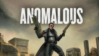 Anomalous | Gameplay PC