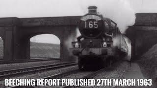 Beeching Report Published  27th March 1963