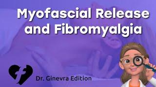 Fascia plays a huge role in fibromyalgia pain, myofascial release therapy can help.