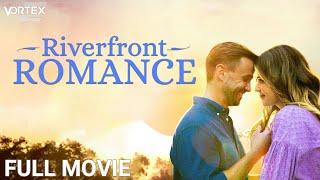 Riverfront Romance | Full Romance Movie | Tammy Gillis, Morgan David Jones, Allison Hossack