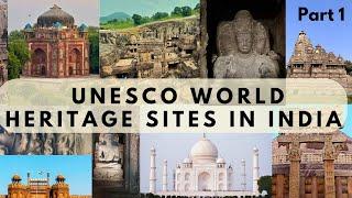 UNESCO World Heritage Sites in India -1 #worldheritagesites #worldheritagesiteofindia #heritagesites