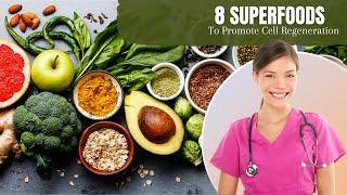 8 Superfoods to Boost Stem Cell Growth and Promote Cell Regeneration - Herbal Goodness