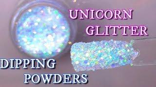 BEST UNICORN GLITTER & POWDER EVER! | DIPPING SYSTEM | PART 1 | ABSOLUTE NAILS