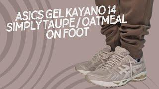 Asics Gel Kayano 14 Simply Taupe Oatmeal On Foot | Detailed Look
