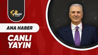 CAN ATAKLI İLE ANA HABER  / FLASH HABER TV CANLI YAYIN / 04.10.2024