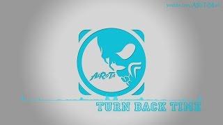 Turn Back Time by Alexander Bergil - [Pop Music]