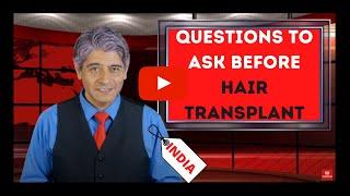 QUESTIONS To Ask Before Hair Transplant Surgery in India