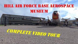 Hill Aerospace Museum. Hill AFB. Ogden, Utah