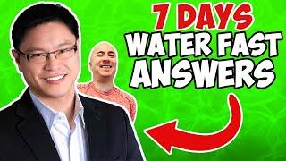 Dr. Jason Fung Answers My 7 Day Water Fast Questions