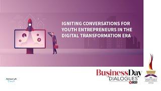 Igniting conversations for Youth Entrepreneurs in the Digital Transformation era