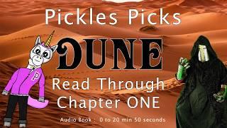 Pickles Reads Dune Chapter By Chapter   Chapter 1