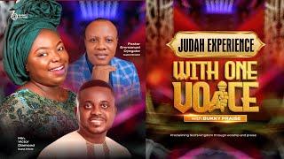 WITH ONE VOICE - JUNE EDITION [MID YEAR PRAISE] JUDAH EXPERIENCE