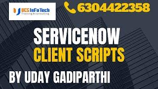 ServiceNow onChange Client Scripts explained in detail by Uday Gadiparthi .Contact us at 6304422358