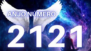 Anjo Número 2121 | Significado Espiritual do Número 2121 | Verdadeiro Significado Número 2121