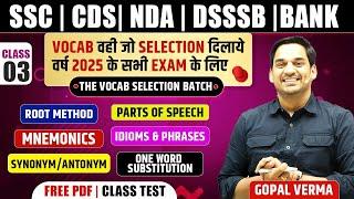 Vocab Selection Batch || Class-03 || By Gopal Verma Sir  #Selection2024