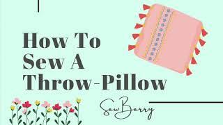 How to Sew a Throw-Pillow | SewBerry