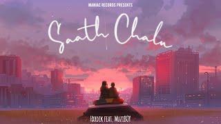Saath Chalu - Hxrdik feat. Muzi BOY | Maniac Records | Pop