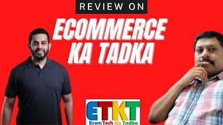 My experience with Ecom-Tech Ka Tadka | Ecom-Tech Ka Tadka