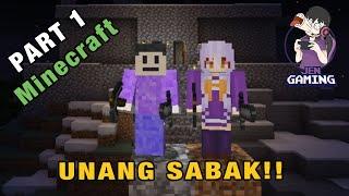 PART 1 MINECRAFT UNANG SABAK!!