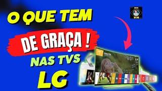 O que você pode assistir de graça na tv LG | veja 5 dicas !