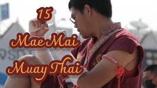 15 Mae Mai Muay Thai| 15 Fundamental Moves of Muay Thai