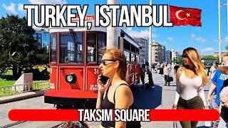 TURKEY  ISTANBUL Taksim Square 4K Walking Tour | The Heart of Istanbul 2024