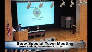 Stow Special Town Meeting - December 2, 2024