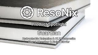 ResoNix Sound Solutions - Guardian: Sound Absorber & Barrier Product Spotlight