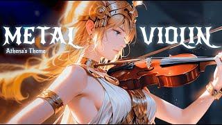 METAL + VIOLIN SOLO MUSIC V4(Athena's Theme) Boost energy while Workout / Gaming / Working 