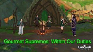 Gourmet Supremos: Within Our Duties (World Quest) | Sumeru | Genshin Impact