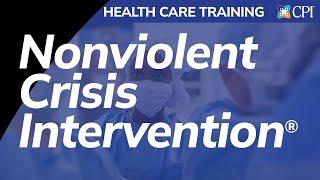 Health Care: CPI Nonviolent Crisis Intervention® Training