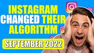 Instagram’s Algorithm CHANGED!  The Latest 2022 Instagram Algorithm Explained (September 2022)