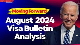 Visa Bulletin August 2024 | Priority Date Green Card Visa Bulletin NVC, USCIS | Family, EB2, EB3