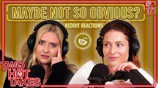 Maybe Not So Obvious? || Two Hot Takes Podcast || Reddit Readings