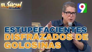 Venta de estupefacientes disfrazados de golosinas| El Show del Mediodía