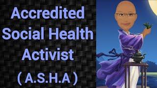 ASHA | Accredited Social Health Activist | PSM lectures | Community Medicine lectures | PSM madeeasy