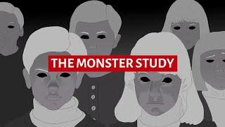 Psychology Experiment  - The Monster Study (One Of The Most Unethical Study Ever Conducted)