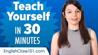 Teach Yourself English in 30 Minutes!