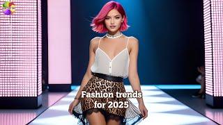 Fashion trends for 2025